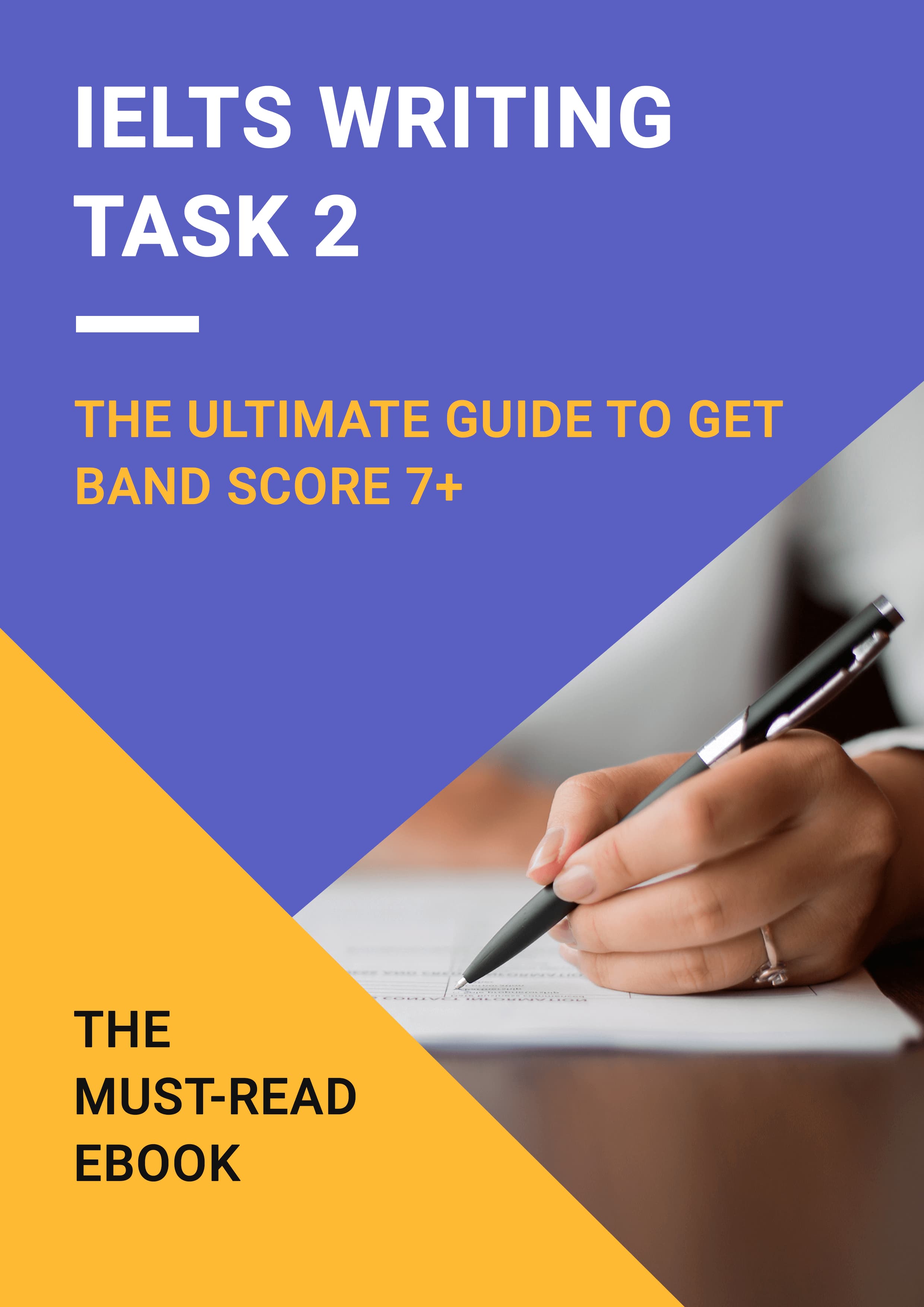 The Ultimate Guide to Get a Target Band Score of 7+